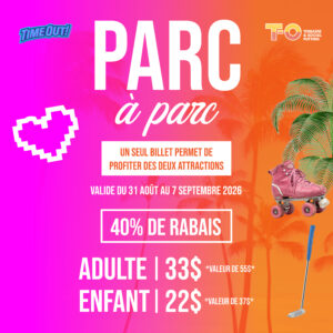 Parc to Parc Adulte | T-O & Timeout